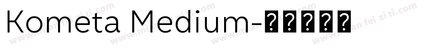 Kometa Medium字体转换